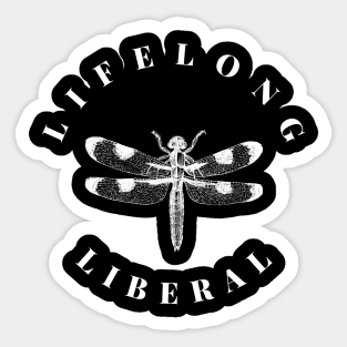 Lifelong Liberal - a tee shirt for accepting, progressive people Sticker